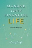 Manage Your Financial Life (eBook, ePUB) Manage Your Financial Life (eBook, ePUB)