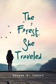 The Forest She Traveled (eBook, ePUB)