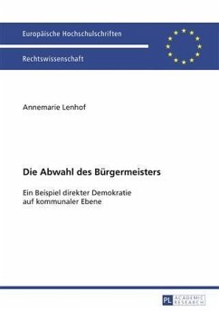 Die Abwahl des Buergermeisters (eBook, PDF) - Lenhof, Annemarie