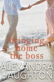 Bringing Home the Boss (eBook, ePUB)
