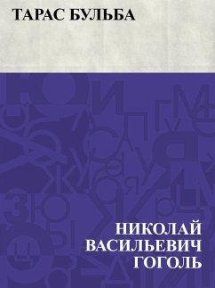 Taras Bul'ba (eBook, ePUB) - Gogol, Nikolai Vasilievich