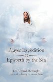 Prayer Expedition at Epworth by the Sea (eBook, ePUB)