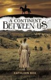 A Continent Between Us (eBook, ePUB)