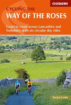 Cycling the Way of the Roses (eBook, ePUB) - Crolla, Rachel