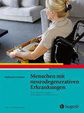 Menschen mit neurodegenerativen Erkrankungen (eBook, PDF)