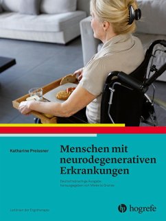Menschen mit neurodegenerativen Erkrankungen (eBook, PDF) - Preissner, Katharine