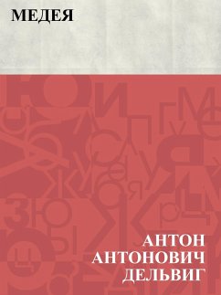 Medeja (eBook, ePUB) - Delvig, Anton Antonovich