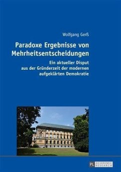 Paradoxe Ergebnisse von Mehrheitsentscheidungen (eBook, PDF) - Ger, Wolfgang