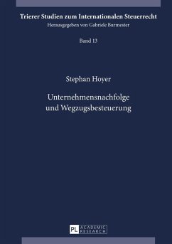 Unternehmensnachfolge und Wegzugsbesteuerung (eBook, PDF) - Hoyer, Stephan
