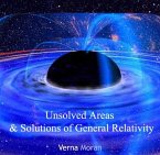 Unsolved Areas & Solutions of General Relativity (eBook, PDF)