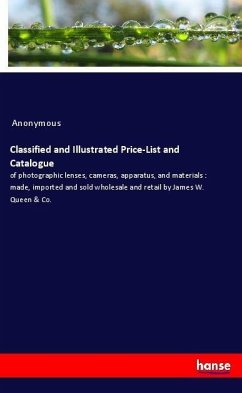Classified and Illustrated Price-List and Catalogue