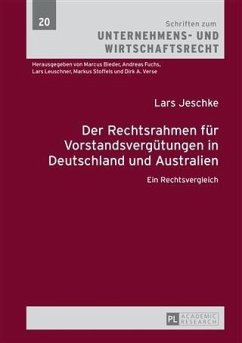 Der Rechtsrahmen fuer Vorstandsverguetungen in Deutschland und Australien (eBook, PDF) - Jeschke, Lars