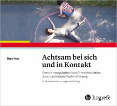 Achtsam bei sich und in Kontakt (eBook, PDF) - Rytz, Thea