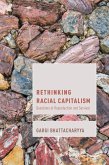 Rethinking Racial Capitalism (eBook, ePUB)
