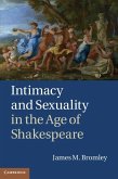 Intimacy and Sexuality in the Age of Shakespeare (eBook, ePUB)
