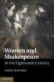 Women and Shakespeare in the Eighteenth Century (eBook, PDF)