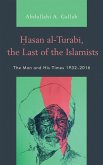 Hasan al-Turabi, the Last of the Islamists (eBook, ePUB)