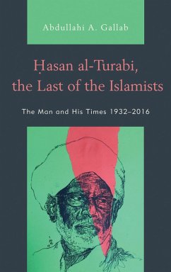 Cover Hasan al-Turabi, the Last of the Islamists (eBook, ePUB)