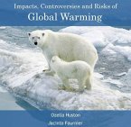Impacts, Controversies and Risks of Global Warming (eBook, PDF)