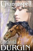 Changespell (The Changespell Saga, #2) (eBook, ePUB) Changespell (The Changespell Saga, #2) (eBook, ePUB)