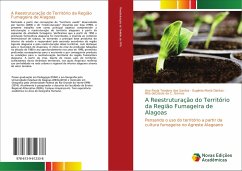 A Reestruturação do Território da Região Fumageira de Alagoas