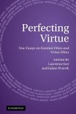 Perfecting Virtue (eBook, ePUB)