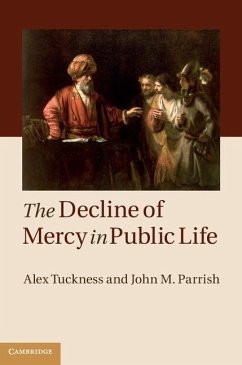 Decline of Mercy in Public Life (eBook, ePUB) - Tuckness, Alex