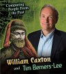 William Caxton and Tim Berners-Lee... - Bild 1