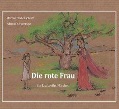 Die rote Frau - Stubenschrott, Martina