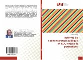 Réforme de l¿administration publique en RDC: enjeux et perceptions