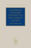 Electronic Consumer Contracts in the Conflict of Laws (eBook, PDF)