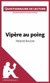 Vipère au poing d'Hervé Bazin (Questionnaire de lecture) (eBook, ePUB)