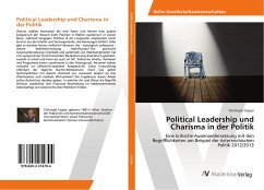 Political Leadership und Charisma in der Politik - Caspar, Christoph
