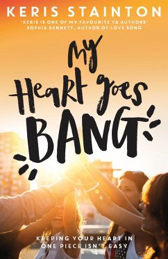 My Heart Goes Bang (eBook, ePUB) - Stainton, Keris