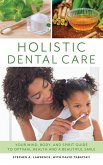 Holistic Dental Care (eBook, ePUB)