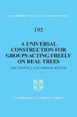 Universal Construction for Groups Acting Freely on Real Trees (eBook, ePUB)