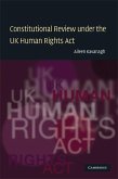 Constitutional Review under the UK Human Rights Act (eBook, ePUB)