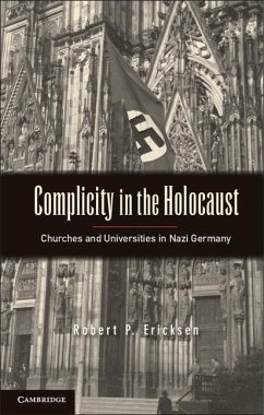 Complicity in the Holocaust (eBook, ePUB) - Ericksen, Robert P.