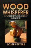 Wood Whisperer: My Woodcarving Journey (eBook, ePUB)