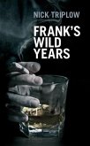 Frank's Wild Years (eBook, ePUB)