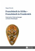 Franzoesisch in Afrika - Franzoesisch in Frankreich (eBook, ePUB)