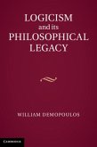 Logicism and its Philosophical Legacy (eBook, PDF)