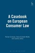 A Casebook on European Consumer Law... - Bild 1