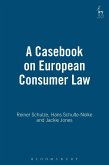 A Casebook on European Consumer Law (eBook, PDF)