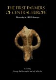 First Farmers of Central Europe (eBook, PDF)