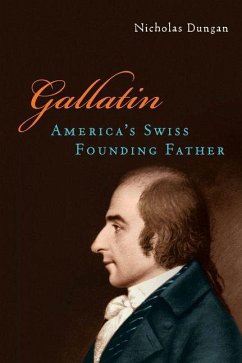 Gallatin (eBook, PDF) - Dungan, Nicholas