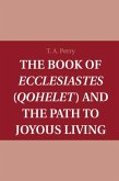 Book of Ecclesiastes (Qohelet) and the Path to Joyous Living (eBook, PDF)