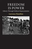 Freedom Is Power (eBook, ePUB) Freedom Is Power (eBook, ePUB)