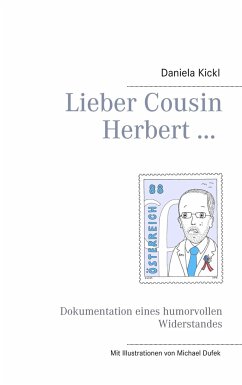 Lieber Cousin Herbert ... - Kickl, Daniela