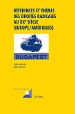 References et themes des droites radicales au XX e siecle (Europe/Ameriques) (eBook, ePUB)